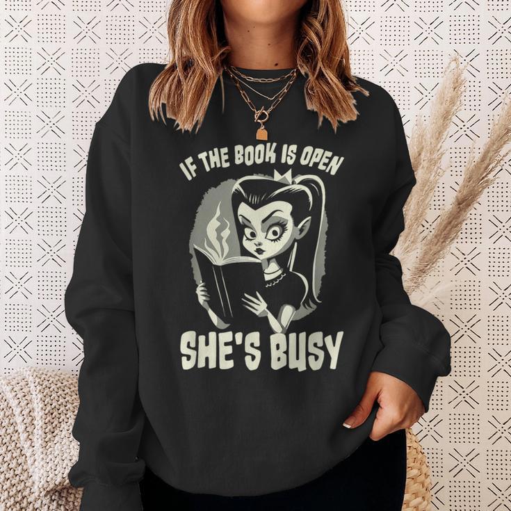 If The Book Is Open She's Busy Witch Goth Girl Loves To Read Sweatshirt Gifts for Her If The Book Is Open She's Busy Witch Goth Girl Loves To Read Sweatshirt Gifts for Her