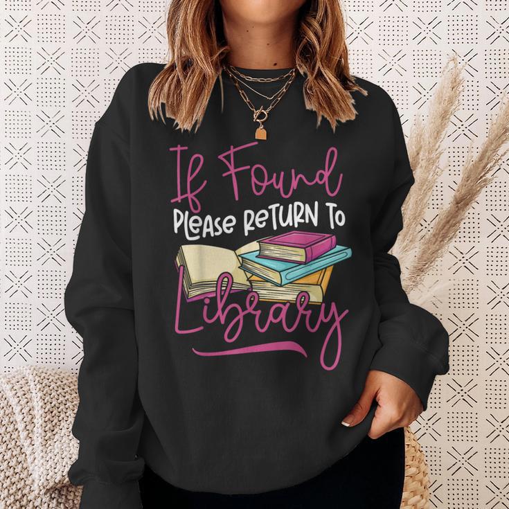 Book Reading If Found Please Return To Library Sweatshirt Gifts for Her