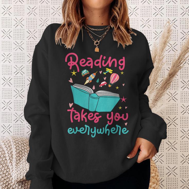 Book Reading Reading Takes You Everywhere Sweatshirt Gifts for Her