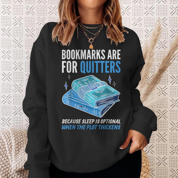 Bookmarks Are For Quitters Book Lover Saying Sweatshirt Gifts for Her