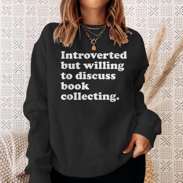 Books Book Collecting Men Women Or Kids Sweatshirt Gifts for Her Books Book Collecting Men Women Or Kids Sweatshirt Gifts for Her