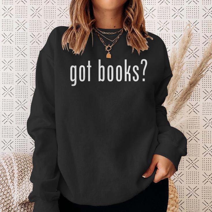 Got Books Book Lover Reader Bookworm Sweatshirt Gifts for Her Got Books Book Lover Reader Bookworm Sweatshirt Gifts for Her