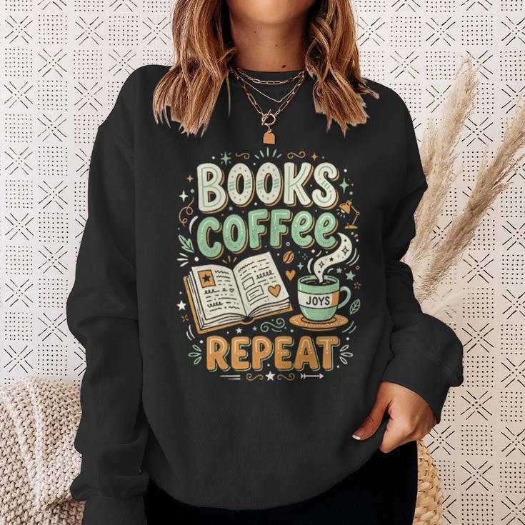 Books Coffee Repeat Book Lover Reader Bookworm Sweatshirt Gifts for Her Books Coffee Repeat Book Lover Reader Bookworm Sweatshirt Gifts for Her