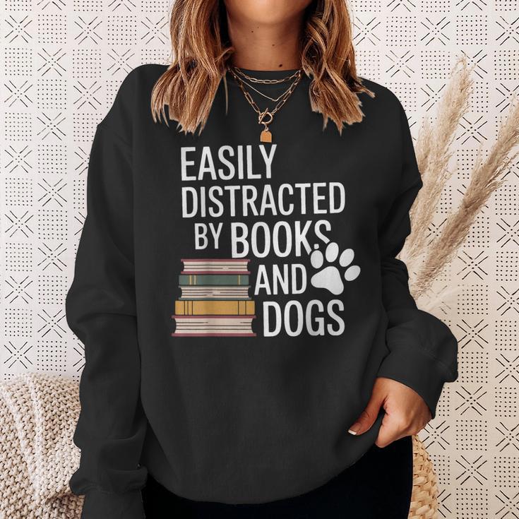 Books And Dogs Easily Distracted For Dog Mom Dog Dad Reader Sweatshirt Gifts for Her