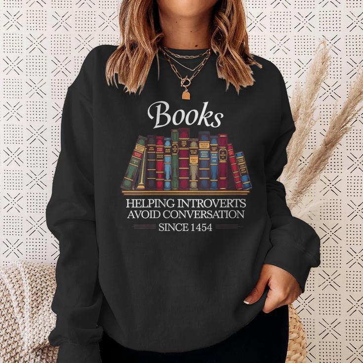 Books Help Introverts Avoid Conversation Sweatshirt Gifts for Her