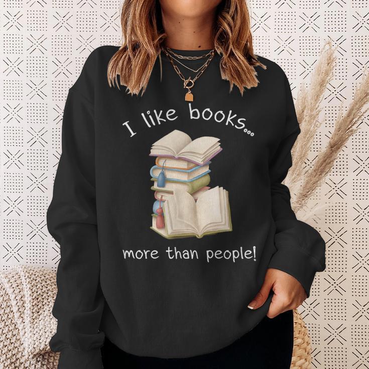 I Like Books More Than People Reading Book Lover Sweatshirt Gifts for Her