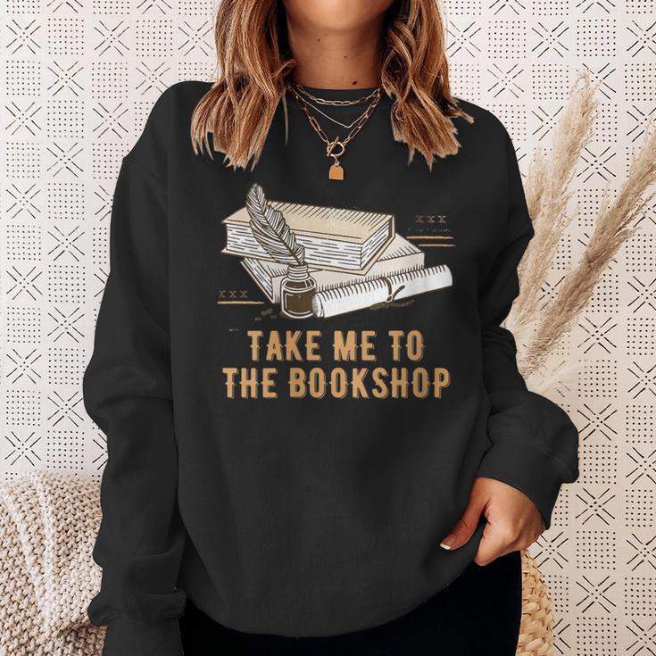Take Me To The Bookshop Bookworm Reading Book Lover Sweatshirt Gifts for Her Take Me To The Bookshop Bookworm Reading Book Lover Sweatshirt Gifts for Her