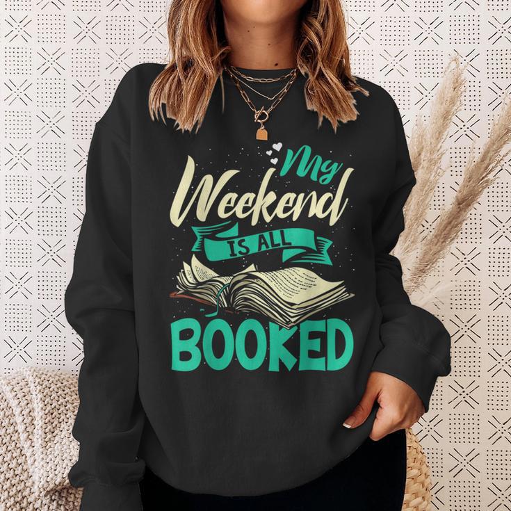 Bookworm My Weekend Is All Booked Reading Books Sweatshirt Gifts for Her