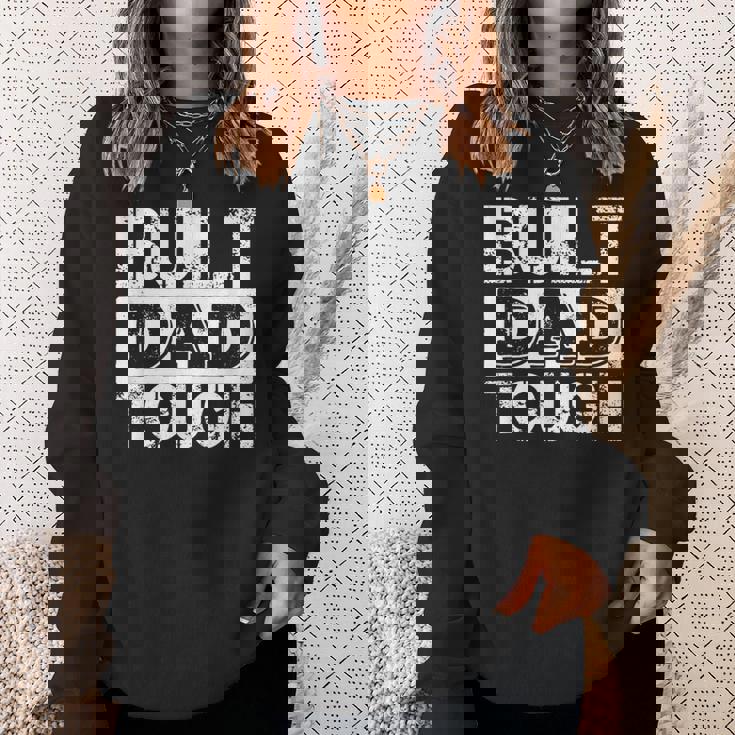 Built Dad Tough 父の日trong Daddy aying スウェットシャツ 彼女への贈り物