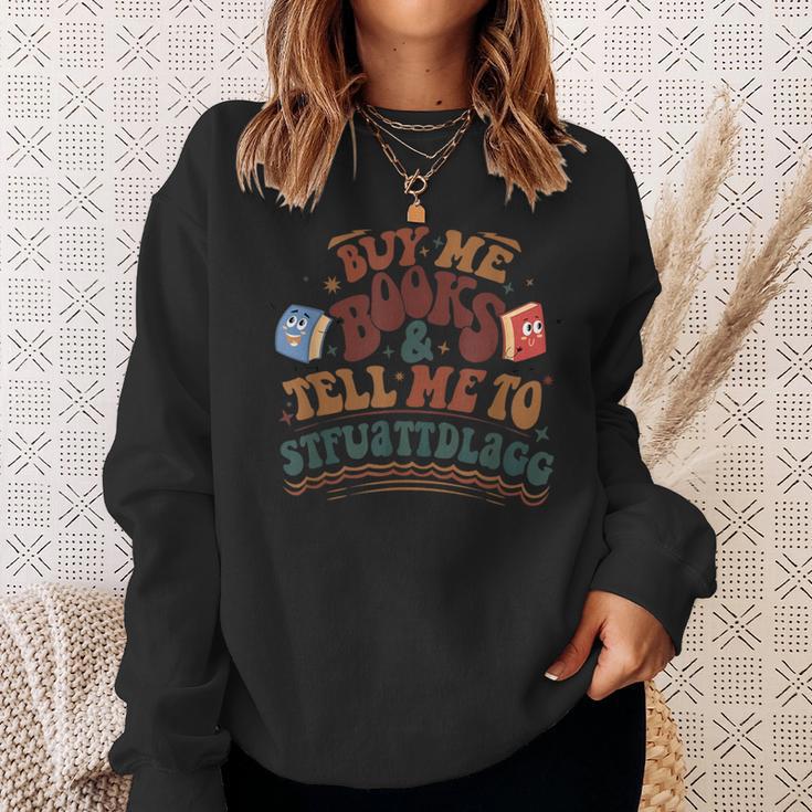 Buy Me Books And Tell Me To STFUATTDLAGG Smut Reader Sweatshirt Gifts for Her