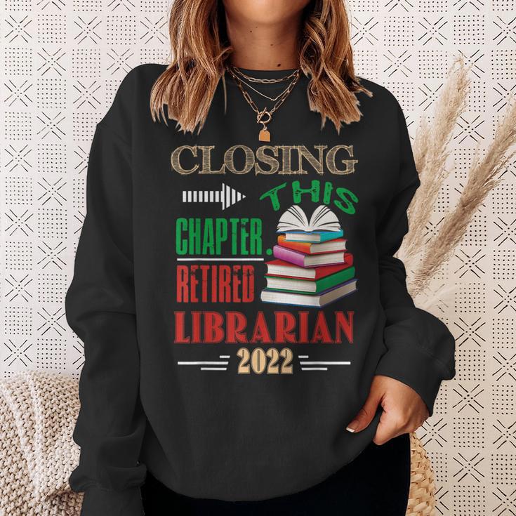 Closing This Chapter Retired Librarian 2022 Retirement Book Sweatshirt Gifts for Her Closing This Chapter Retired Librarian 2022 Retirement Book Sweatshirt Gifts for Her