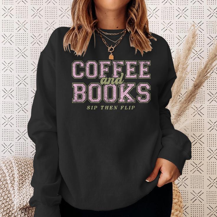 Coffee And Books Sip Then Flip Book Lovers & Readers Sweatshirt Gifts for Her Coffee And Books Sip Then Flip Book Lovers & Readers Sweatshirt Gifts for Her