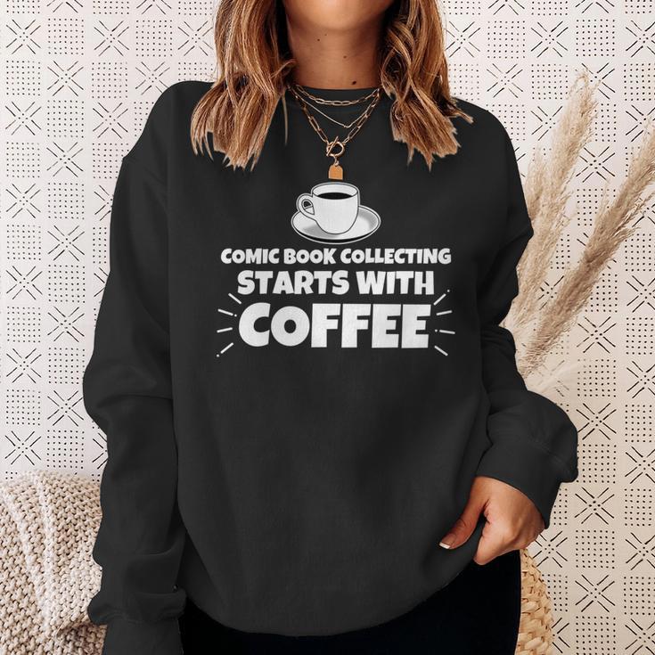 Comic Book Collecting Starts With Coffee Funny Sweatshirt Gifts for Her