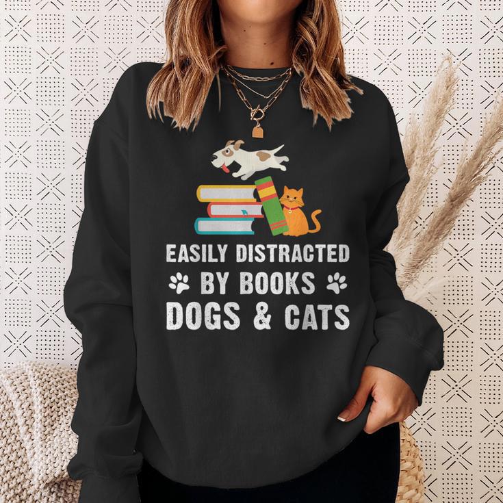 Cute Pet Animals Book Easily Distracted By Dogs Cats & Books Sweatshirt Gifts for Her