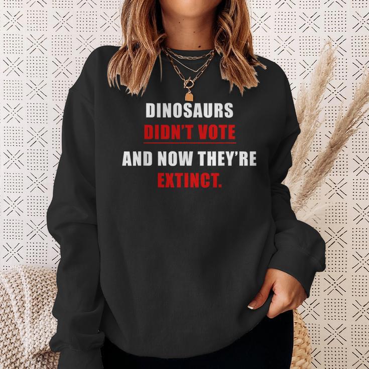 Dinosaurs Didn'tote & Now They're Extinct スウェットシャツ 彼女への贈り物