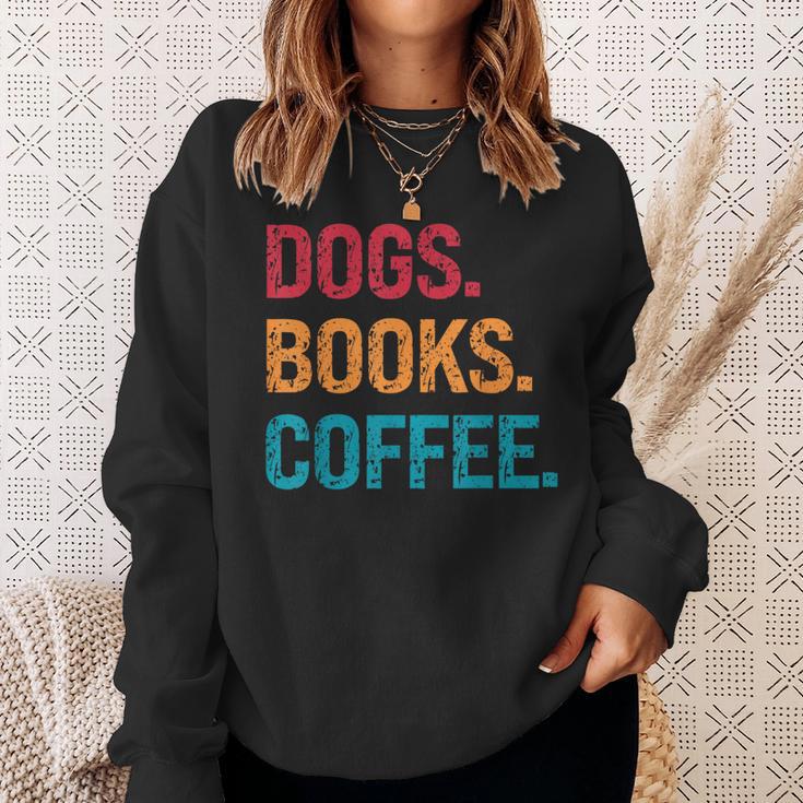 Dogs Books Coffee Reading Book Addict Distracted By Dogs Sweatshirt Gifts for Her Dogs Books Coffee Reading Book Addict Distracted By Dogs Sweatshirt Gifts for Her