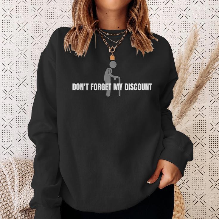 Don't Forget My Discount おかしな年金生活者 スウェットシャツ 彼女への贈り物