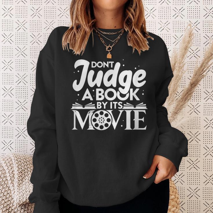 Don't Judge A Book By Its Movie Bookworm Book Lover Readers Sweatshirt Gifts for Her