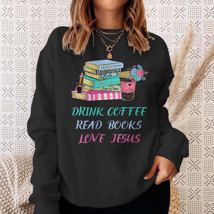 Drink Coffee Read Books Love Jesus Christian Religious God Sweatshirt Gifts for Her