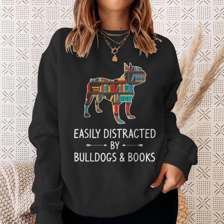 Easily Distracted By Bulldogs & Books Lover Pet Pup Sweatshirt Gifts for Her Easily Distracted By Bulldogs & Books Lover Pet Pup Sweatshirt Gifts for Her