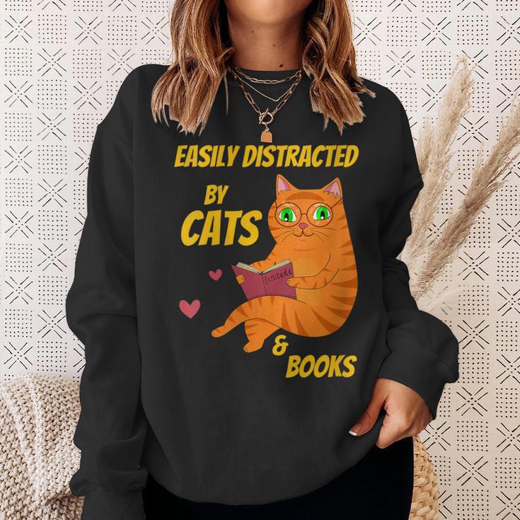 Easily Distracted By Cats And Books For Cat And Book Lover Sweatshirt Gifts for Her Easily Distracted By Cats And Books For Cat And Book Lover Sweatshirt Gifts for Her