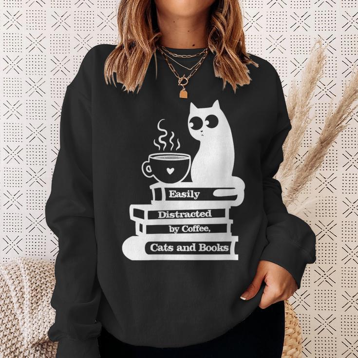 Easily Distracted Cats Coffee And Books Sweatshirt Gifts for Her