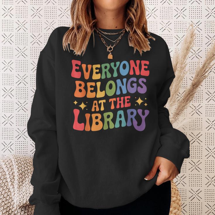 Everyone Belongs At The Library Book Lovers Reading Advocacy Sweatshirt Gifts for Her Everyone Belongs At The Library Book Lovers Reading Advocacy Sweatshirt Gifts for Her