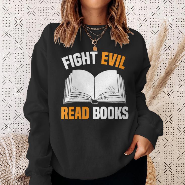 Fight Evil Read Books Sweatshirt Gifts for Her