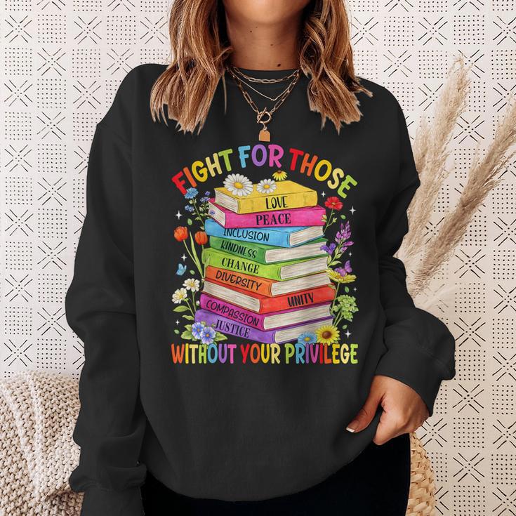 Fight For Those Without Your Privilege Book LGBT Men Women Sweatshirt Gifts for Her Fight For Those Without Your Privilege Book LGBT Men Women Sweatshirt Gifts for Her