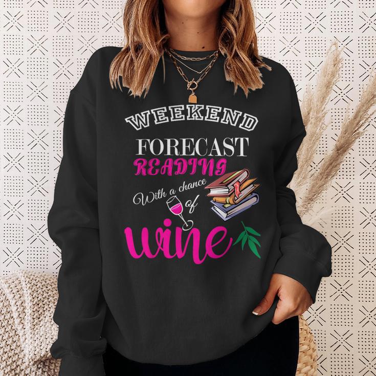 Weekend Forecast Reading With a Chance Of Wine Book Humor Sweatshirt Gifts for Her