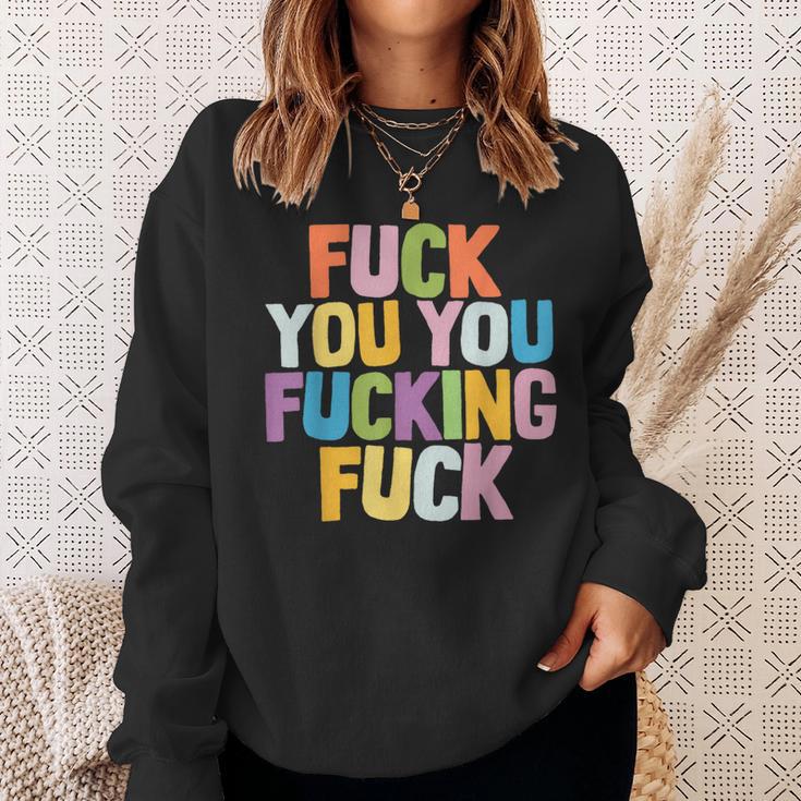 Fuck You Fucking Fuck スウェットシャツ 彼女への贈り物