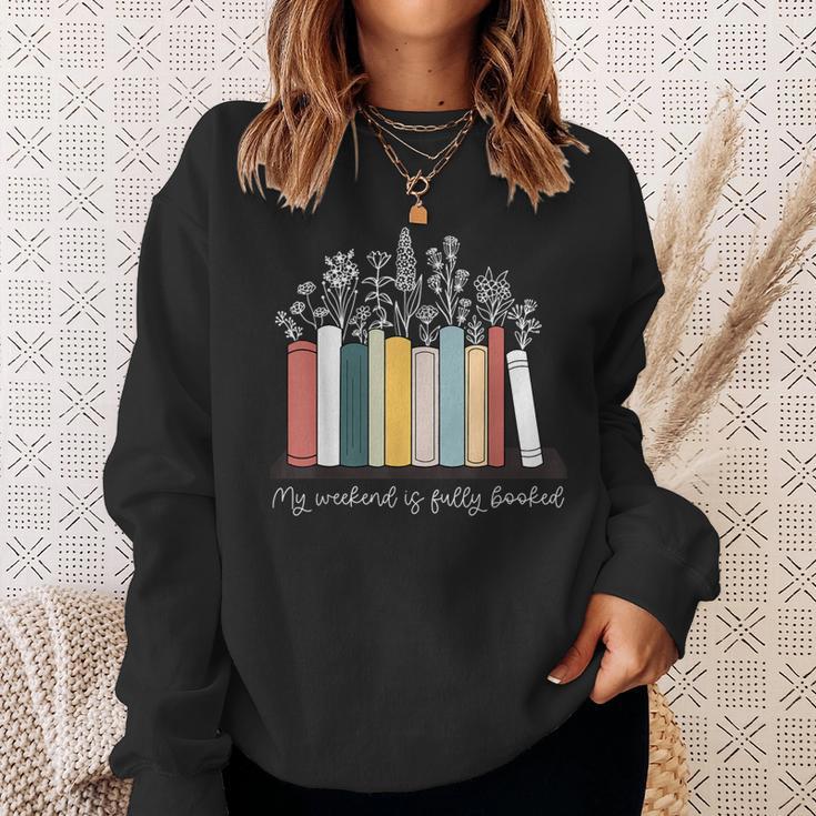 My Weekend Is Fully Booked Book Wildflower Bookish Bookworm Sweatshirt Gifts for Her My Weekend Is Fully Booked Book Wildflower Bookish Bookworm Sweatshirt Gifts for Her