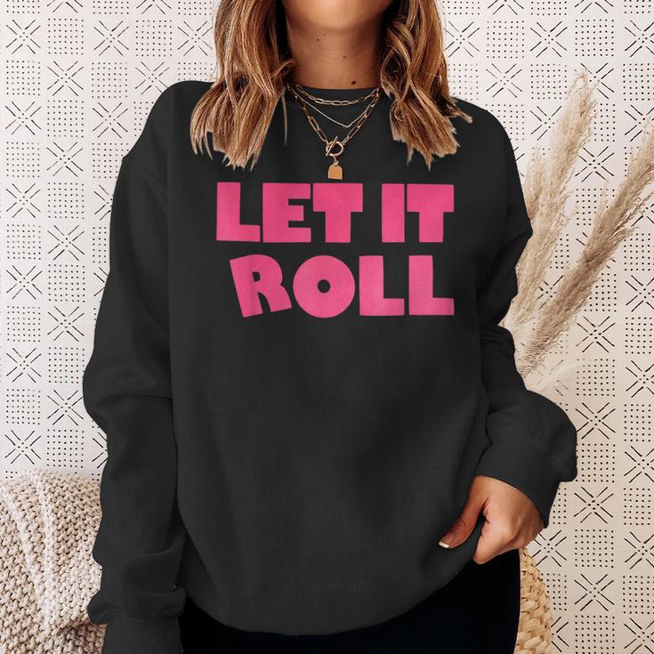 Humor Bjj Idea Let It Roll Punk Rock スウェットシャツ 彼女への贈り物
