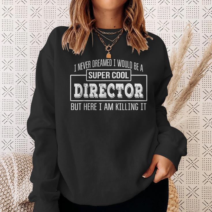 uper Cool Director 面白いギフト スウェットシャツ 彼女への贈り物