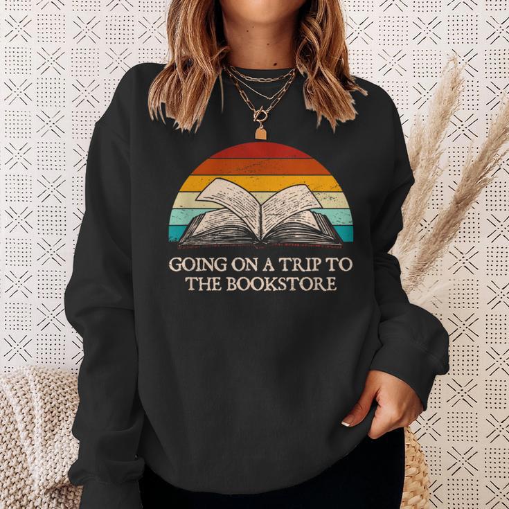 Going On a Trip To The Bookstore Book Lover Humor Sweatshirt Gifts for Her