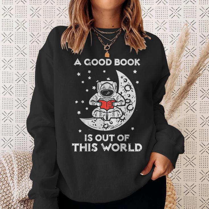 Good Book Is Out Of This World Astronaut Moon Space Bookworm Sweatshirt Gifts for Her Good Book Is Out Of This World Astronaut Moon Space Bookworm Sweatshirt Gifts for Her