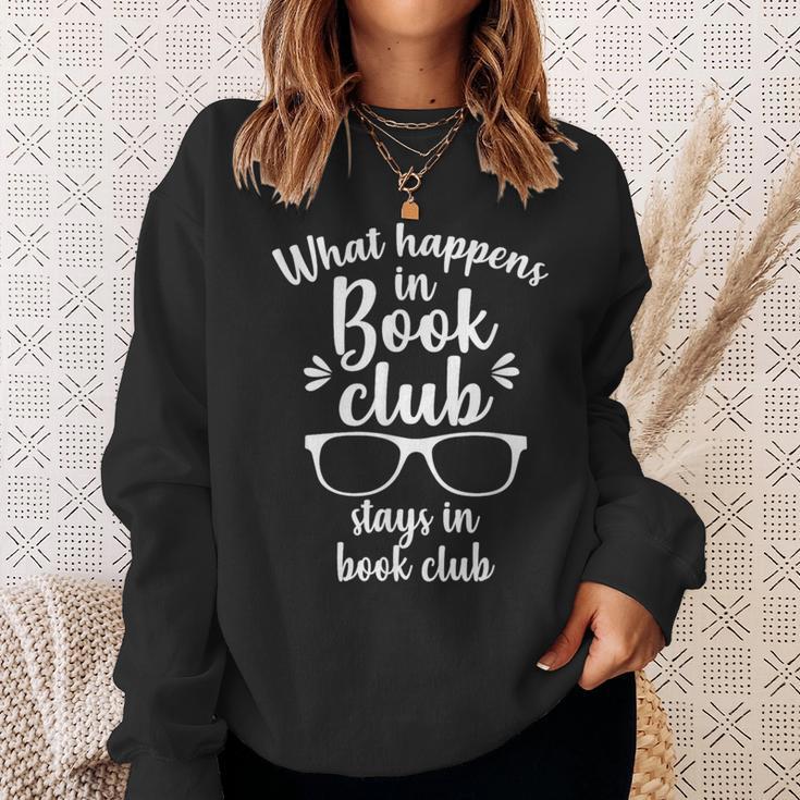 What Happens In Book Club Stays In Book Club Book Lover Sweatshirt Gifts for Her