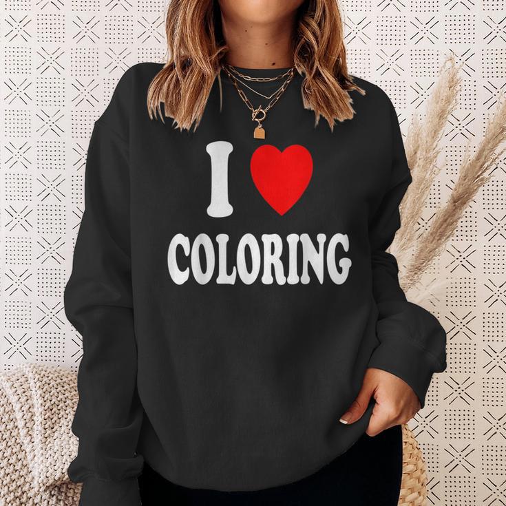 I Heart Love Coloring Hobbies Books Pencils Crayons Marker Sweatshirt Gifts for Her I Heart Love Coloring Hobbies Books Pencils Crayons Marker Sweatshirt Gifts for Her