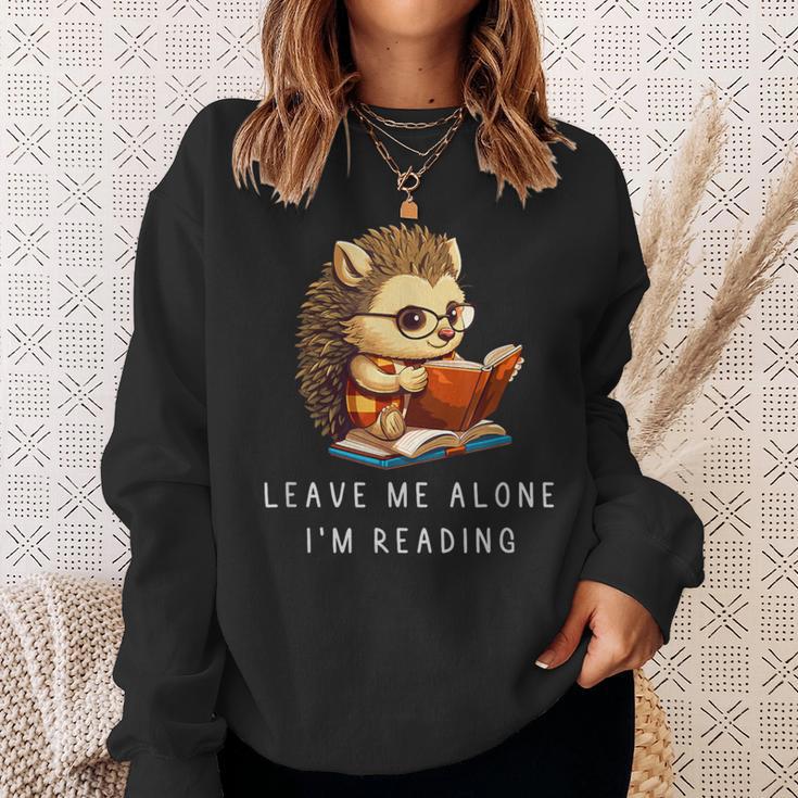 Hedgehog Book Lover Leave Me Alone I'm Reading Girls Sweatshirt Gifts for Her Hedgehog Book Lover Leave Me Alone I'm Reading Girls Sweatshirt Gifts for Her