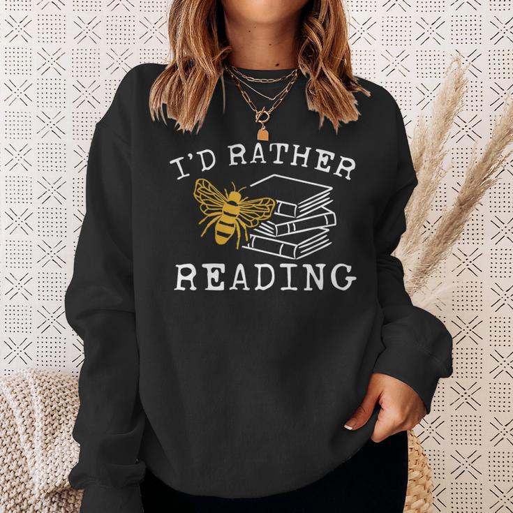 I'd Rather Bee Reading Teacher Librarian Book Lover Sweatshirt Gifts for Her