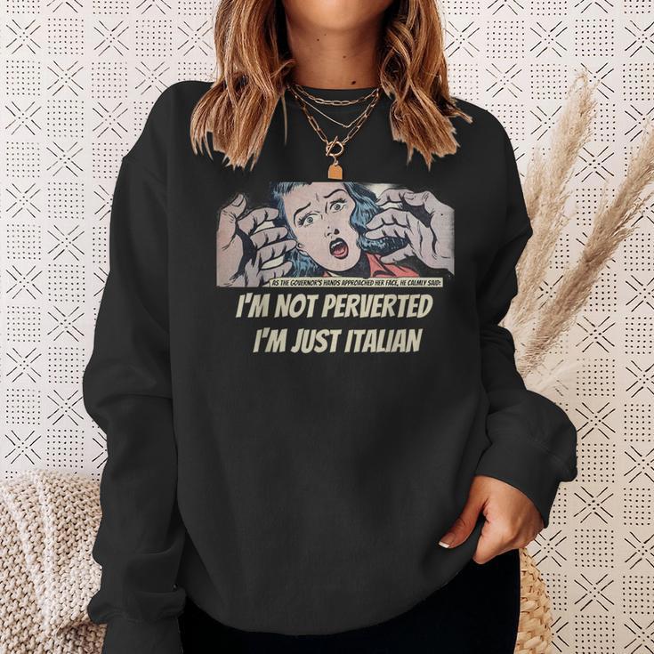 I’m Not Perverted I’m Just Italian In Comic Books Sweatshirt Gifts for Her