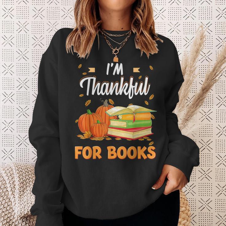 I'm Thankful For Books Lover Reading Pumpkin Thanksgiving Sweatshirt Gifts for Her