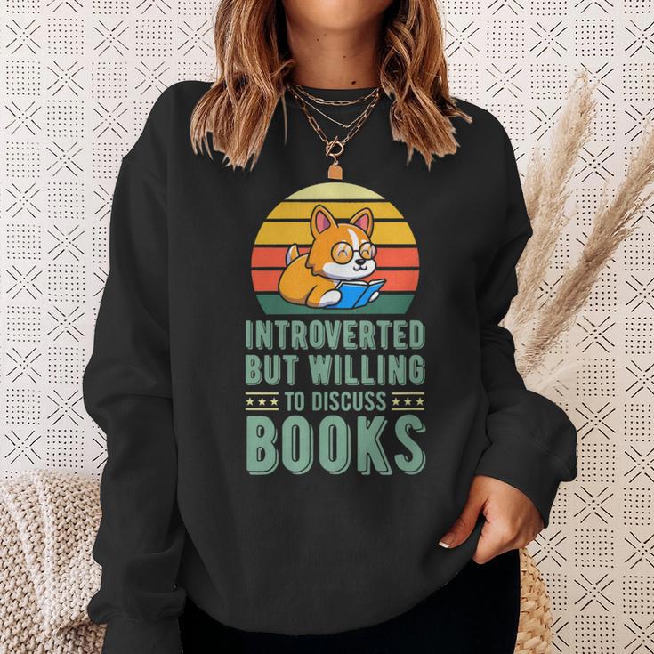 Introverted But Willing To Discuss Books Cute Literary Dog For Men Women Sweatshirt Gifts for Her