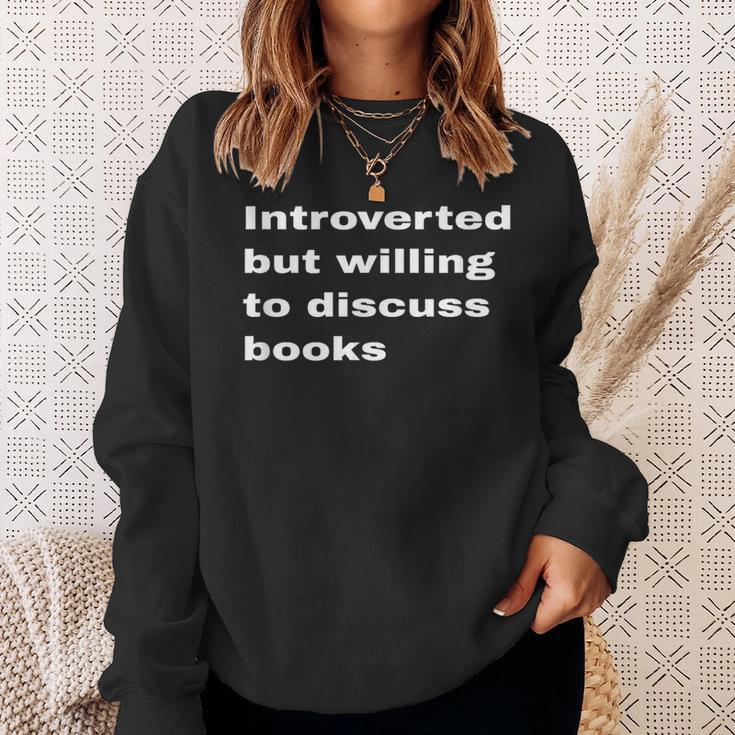 Introverted But Willing To Discuss Books Lover Worm Quote Sweatshirt Gifts for Her