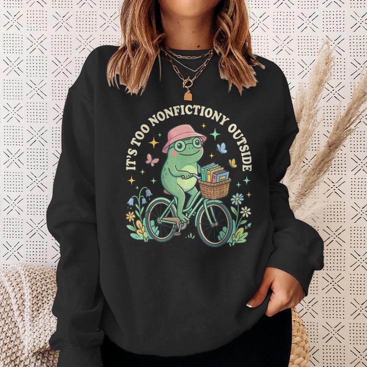 It's Too Nonfiction Outside Frog Reading Book Lover Sweatshirt Gifts for Her