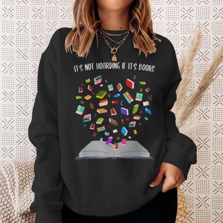 It's Not Hoarding If It's Books Book Sweatshirt Gifts for Her