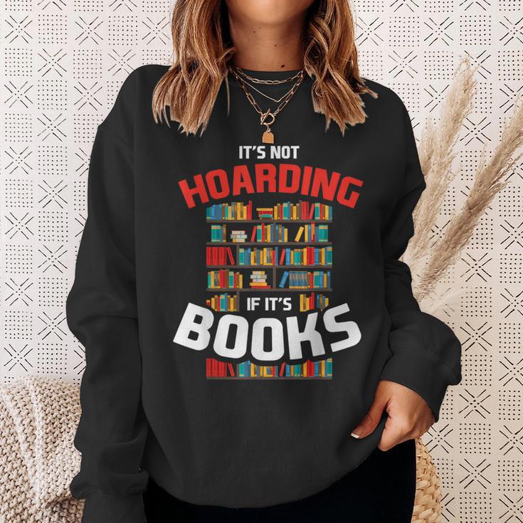 Its Not Hoarding If Its Books Sweatshirt Gifts for Her Its Not Hoarding If Its Books Sweatshirt Gifts for Her