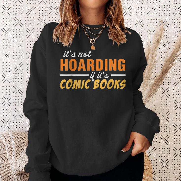 It's Not Hoarding If It's Comic Books Graphic Collector Sweatshirt Gifts for Her
