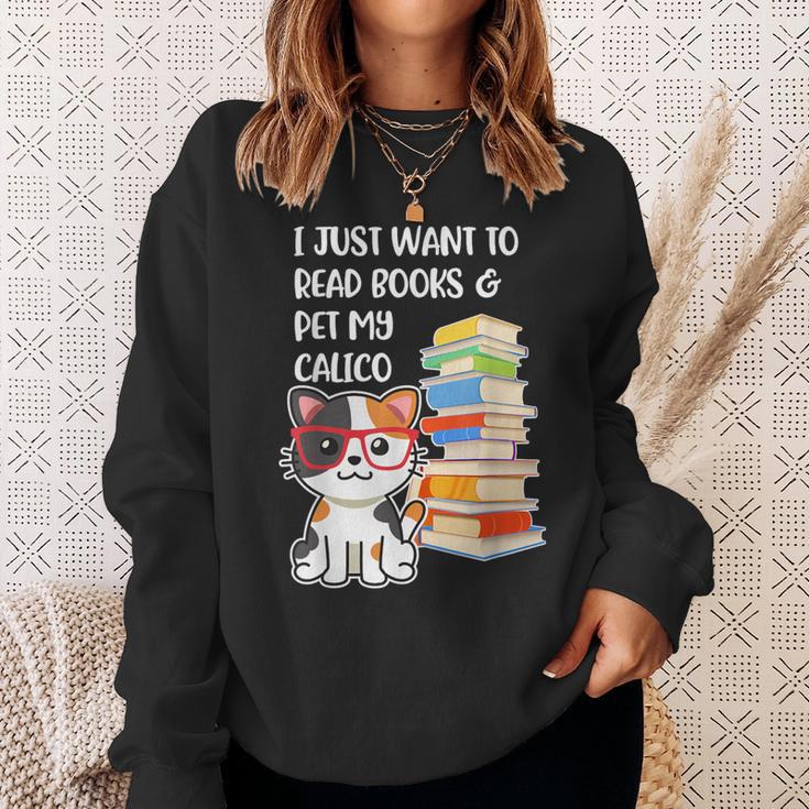 I Just Want To Read Books And Pet My Calico Kitty Cat Sweatshirt Gifts for Her