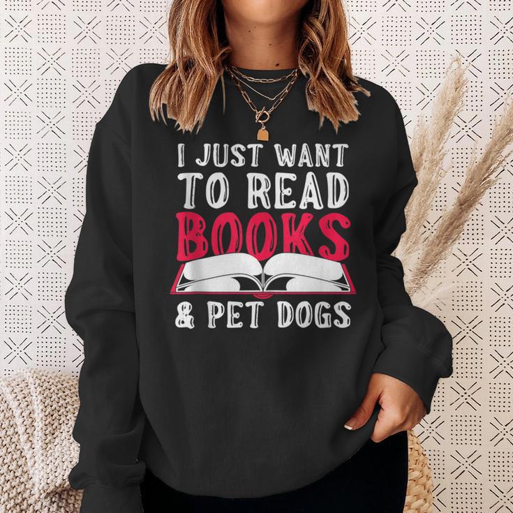 I Just Want To Read Books And Pet Dogs Cute Animal Reading Sweatshirt Gifts for Her I Just Want To Read Books And Pet Dogs Cute Animal Reading Sweatshirt Gifts for Her